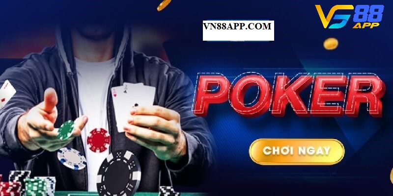 Cách chơi Poker và những thuật ngữ cơ bản